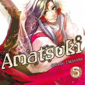 Manga Amatsuki Tome 5