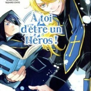 Manga A Toi D'être Un Héros Tome 2
